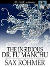 Click here to view title details for The Insidious Dr. Fu Manchu by Sax Rohmer