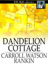Dandelion Cottage