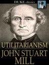Click here to view title details for Utilitarianism by John Stuart Mill
