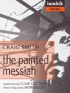The Painted Messiah
