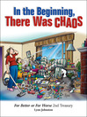 In the Beginning There Was Chaos