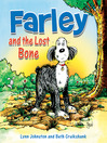 Click here to view title details for Farley and the Lost Bone by Lynn Johnston