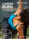 Click here to view title details for Cardio Burn Yoga by Patricia Moreno