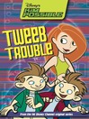 Tweeb Trouble, Volume 9