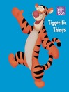 Tiggerific Things