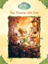 The Trouble With Tink