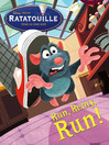 Run, Remy, Run!