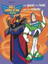 The Good, the Bad, and the Robotic