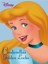 Cinderella's Golden Locks