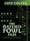 Click here to view title details for The Artemis Fowl Files by Eoin Colfer