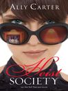Click here to view title details for Heist Society by Ally Carter