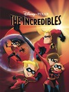 Click here to view title details for The Incredibles by Disney Book Group