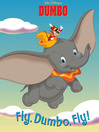 Fly, Dumbo, Fly