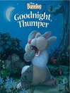 Goodnight, Thumper!