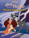 Click here to view title details for What's That Noise? by Carol Pugliano