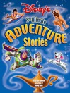 Disney's Five Minute Adventure Stories