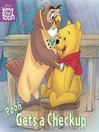 Click here to view title details for Pooh Gets a Checkup by Disney Digital Books