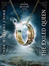 Click here to view title details for The Exiled Queen by Cinda Williams Chima