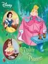 Click here to view title details for Polite as a Princess by Disney Digital Books