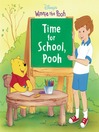 Time for School, Pooh