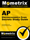 Click here to view title details for AP Macroeconomics Exam Secrets Study Guide by AP Exam Secrets Test Prep Team