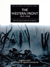 Click here to view title details for The Western Front 1917-1918 by Andrew Wiest