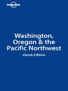 Washington, Oregon & the Pacific Northwest