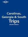 Carolinas, Georgia & South Trips