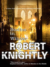 Bodies in Winter By Robert Knightly