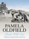 Click here to view title details for Truth Will Out by Pamela Oldfield Click here to view title details for Truth Will Out by Pamela Oldfield