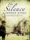 The Silence By Sydney J. Jones