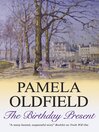 Click here to view title details for Birthday Present by Pamela Oldfield Click here to view title details for Birthday Present by Pamela Oldfield