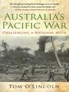 Click here to view title details for Australia's Pacific War by Tom O'Lincoln