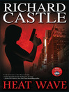 Click here to view title details for Heat Wave by Richard Castle