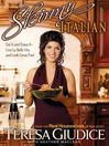 Skinny Italian