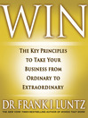 Click here to view title details for Win by Frank I. Luntz