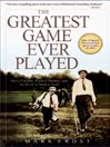 Click here to view title details for The Greatest Game Ever Played by Mark Frost
