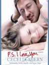 Click here to view title details for PS, I Love You by Cecelia Ahern