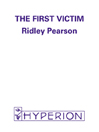 The First Victim