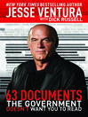 63 Documents the Government Doesn't Want You To Read