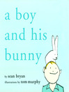 A Boy and His Bunny