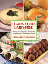 Levana Cooks Dairy-Free!
