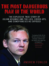 The Most Dangerous Man in the World