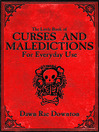 The Little Book Of Curses And Maledictions for Everyday Use