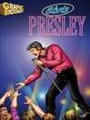 Elvis Presley Graphic Biography