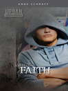 Click here to view title details for Leap of Faith by Anne Schraff