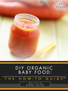 DIY Organic Baby Food