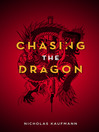 Chasing the Dragon