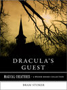 Click here to view title details for Dracula's Guest by Bram Stoker