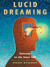 Click here to view title details for Lucid Dreaming by Robert Waggoner